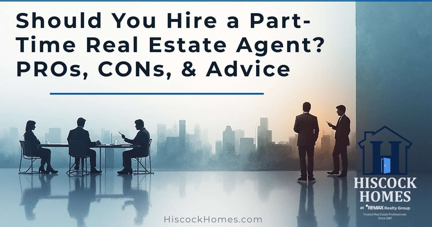 Should You Hire a Part-Time Real Estate Agent? PROs, CONs & Expert Advice