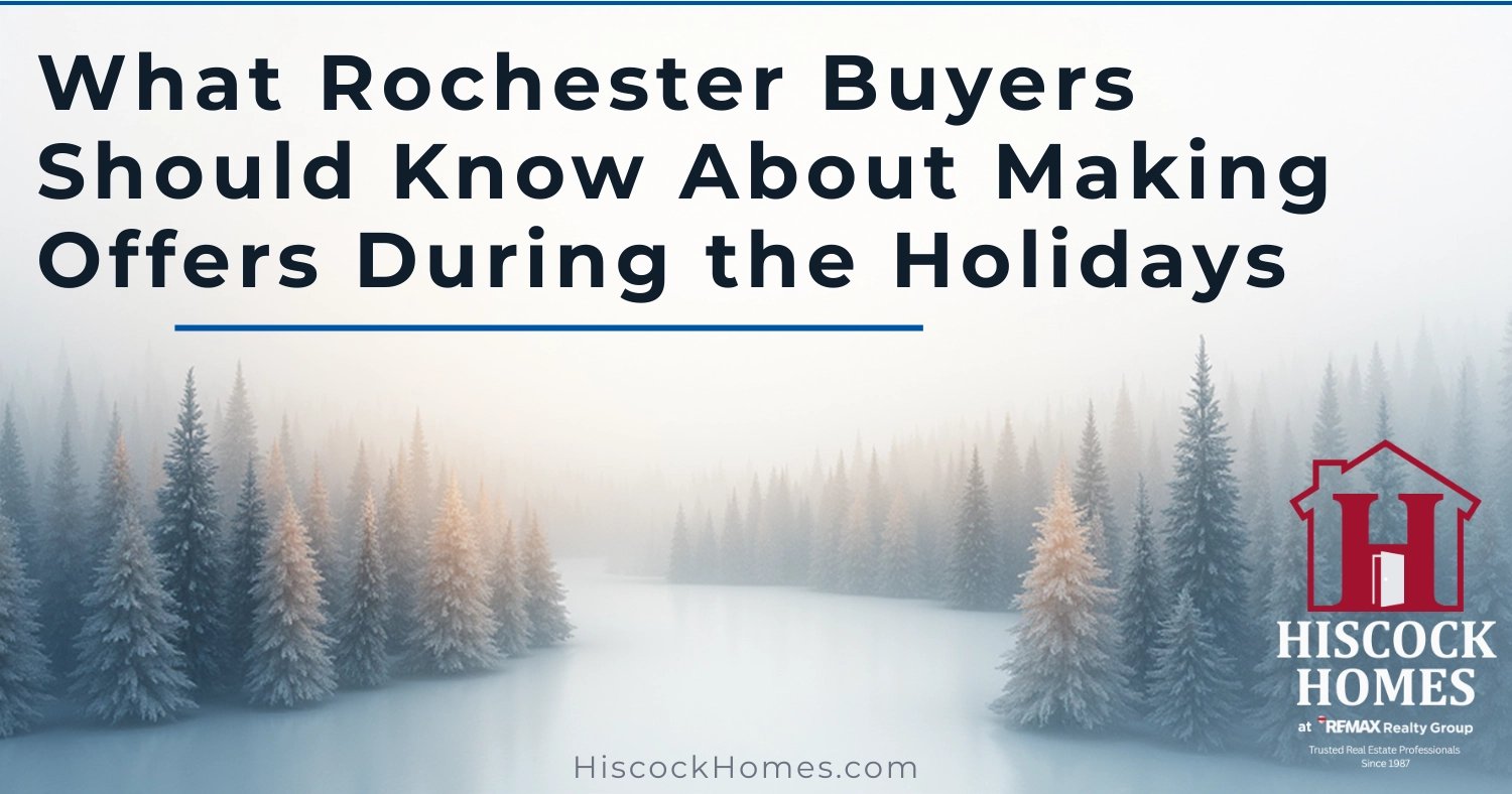 What Rochester Buyers Should Know About Making Offers During the Holidays