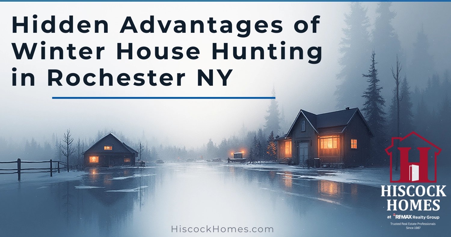Hidden Advantages of Winter House Hunting in Rochester NY