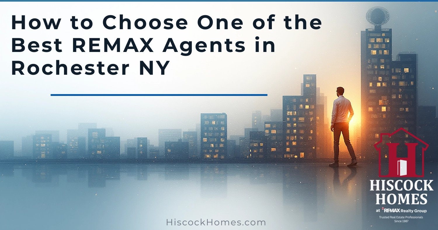 How to Choose One of the Best REMAX Agents in Rochester NY