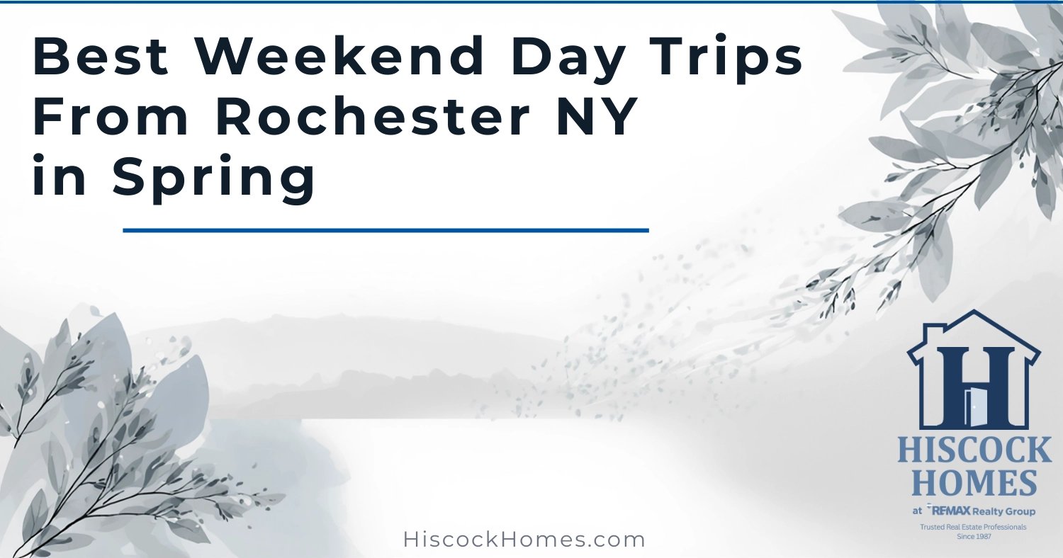 Best Weekend Day Trips From Rochester NY in Spring