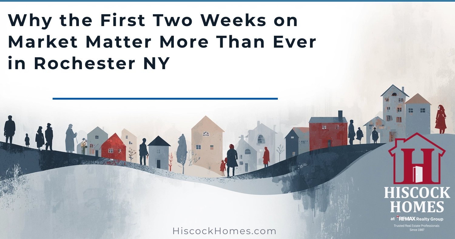 Why the First Two Weeks on Market Matter More Than Ever in Rochester NY