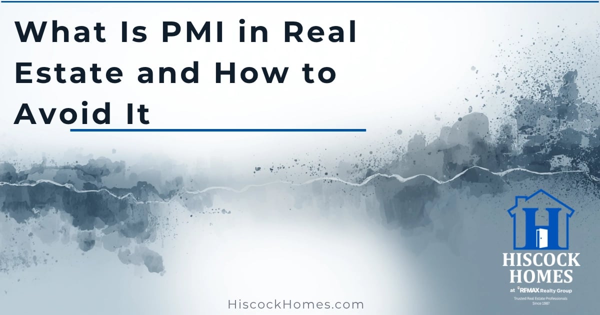 What Is PMI and How to Avoid It | Rochester NY Buyer Guide