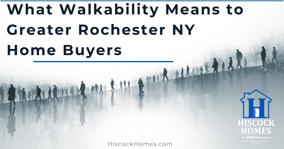 What Walkability Really Means to Rochester NY Home Buyers