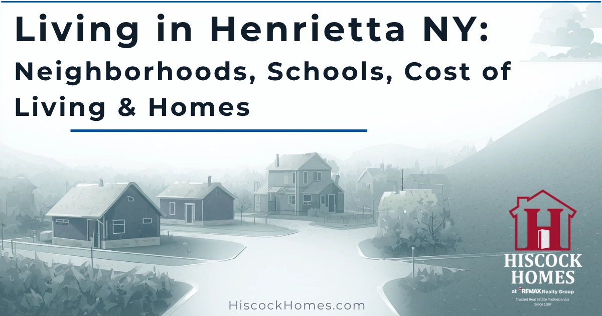 Living in Henrietta NY: Neighborhoods, Schools, Cost of Living & Homes