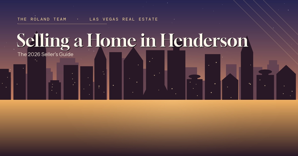Best Real Estate Team for Selling a Home in Henderson, NV: 2026 Seller's Guide