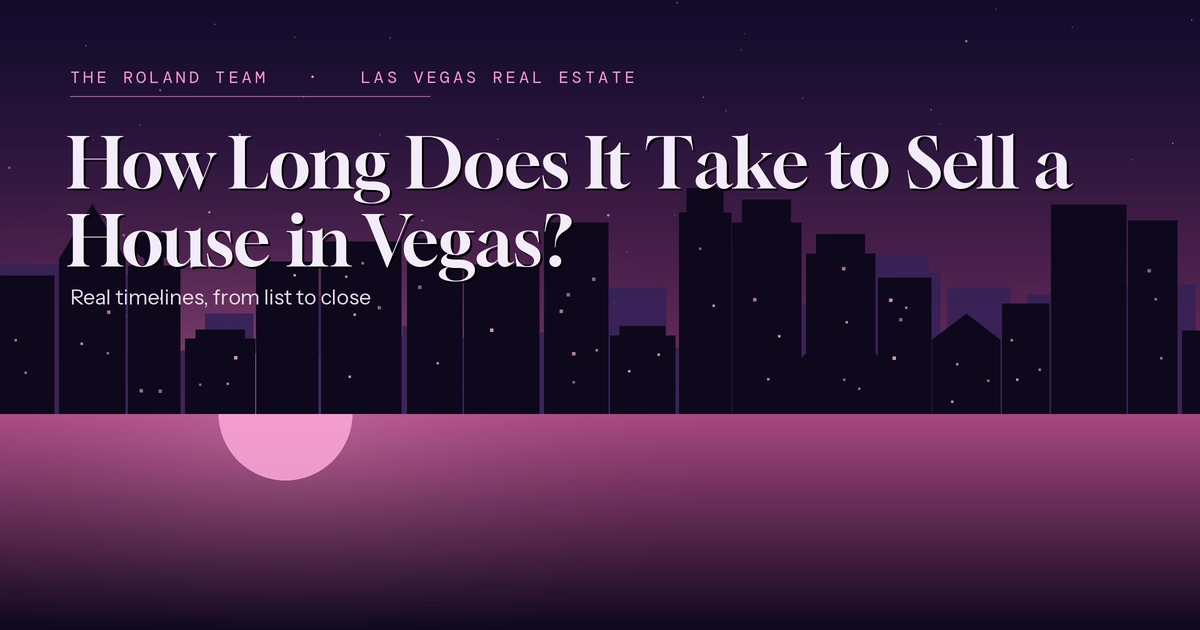 How Long Does It Take to Sell a House in Las Vegas?