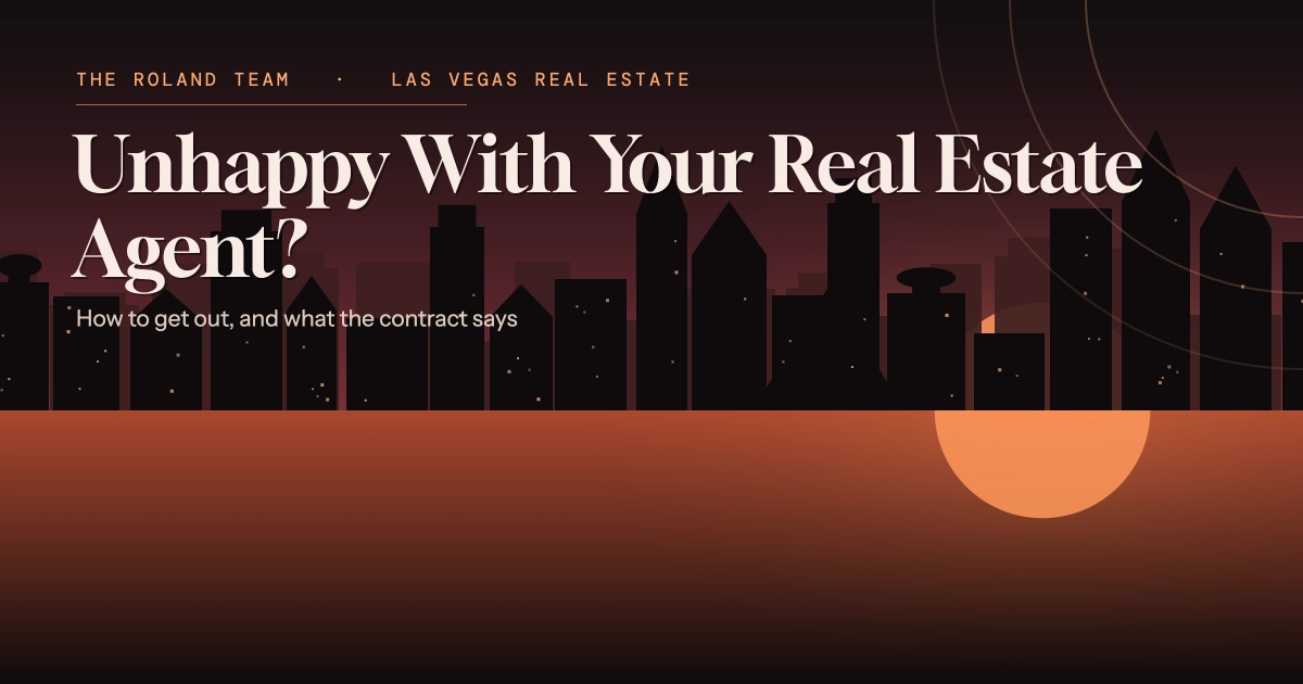 What Happens If I'm Unhappy With My Real Estate Agent?