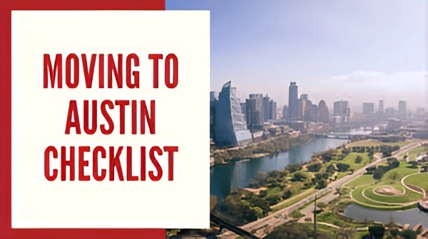 Moving to Austin: Everything You Need to Know Before Relocating
