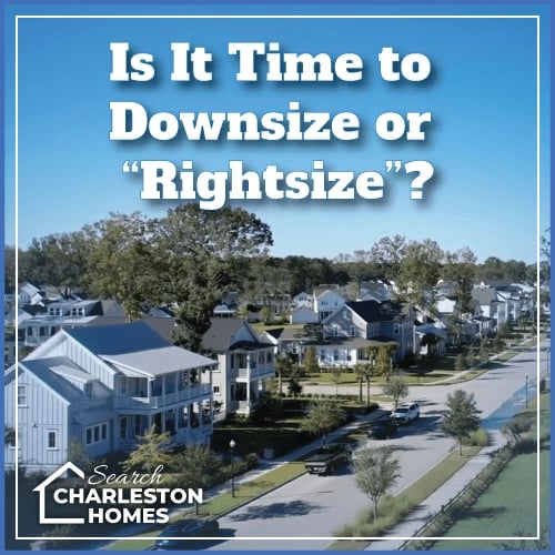 Is it time to downsize or rightsize
