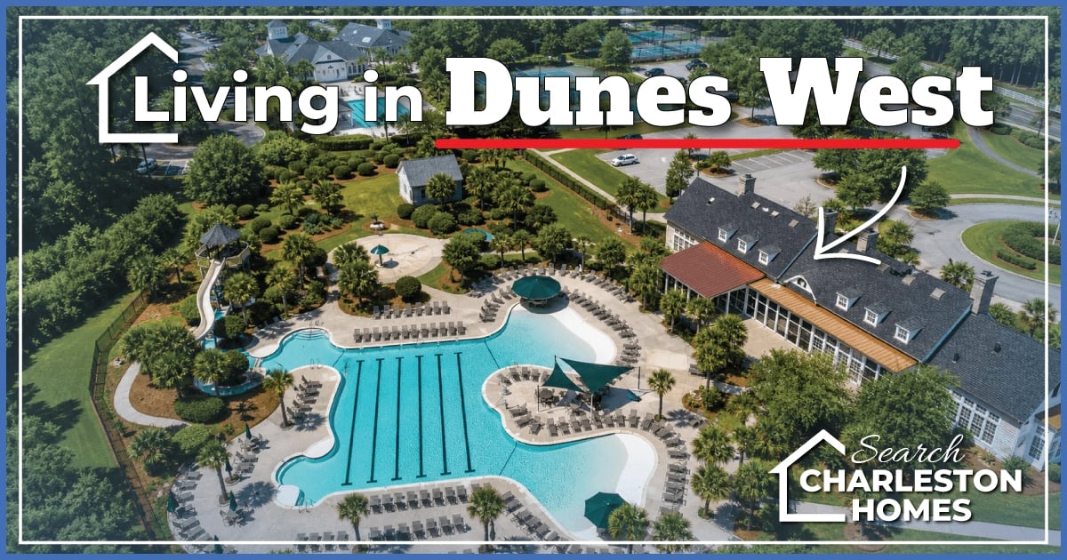 Living in Dunes West in Mount Pleasant, SC: A Local's Guide