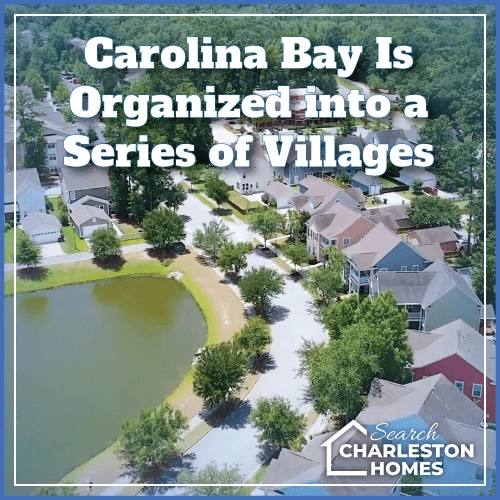 Carolina Bay is Organized into a Series of Villages