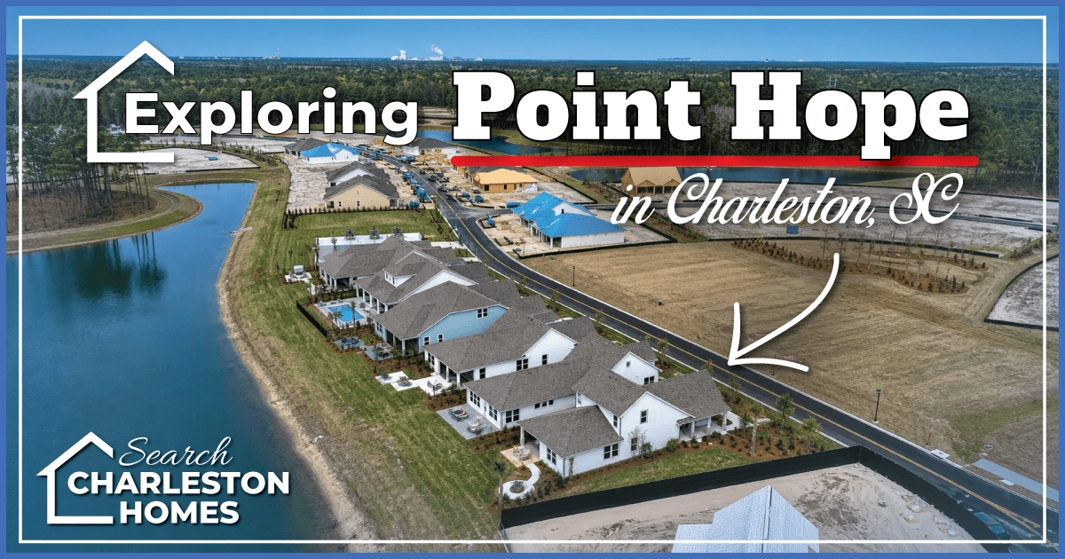 Living in Point Hope: Charleston's Newest Master-Planned Community