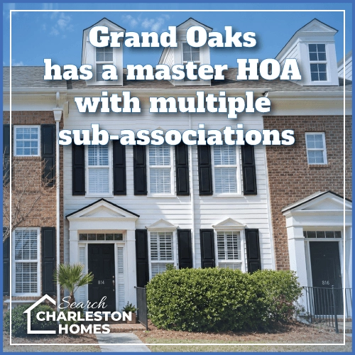 Grand oaks has a master association with multiple sub associations