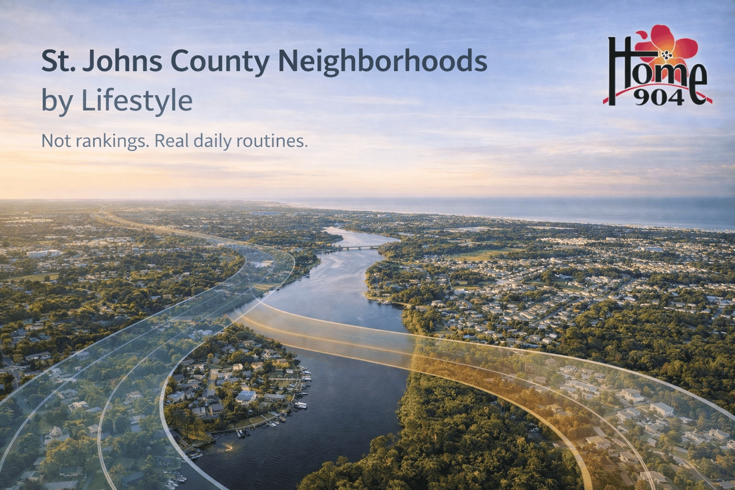 St. Johns County Neighborhoods By Lifestyle (Not Rankings)