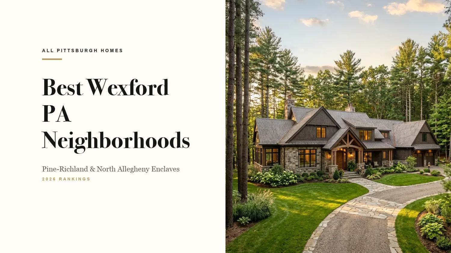 Best Neighborhoods in Wexford PA and Pine Township: Top Communities