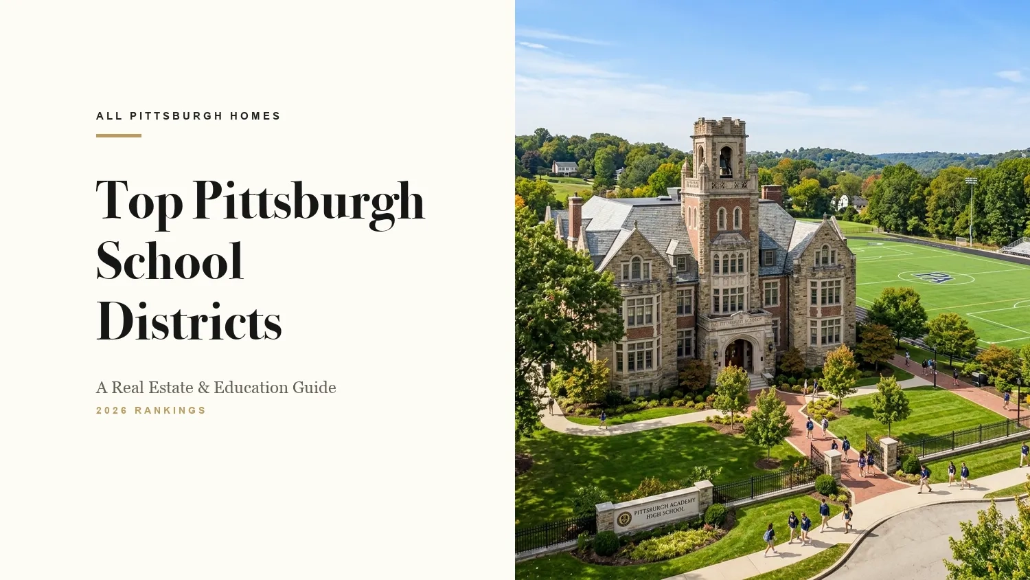 10 Best School Districts in Pittsburgh: Real Estate Guide