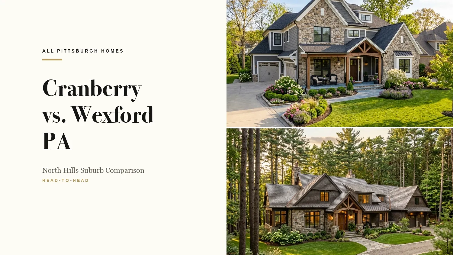 Cranberry Township vs. Wexford PA: North Hills Relocation Guide