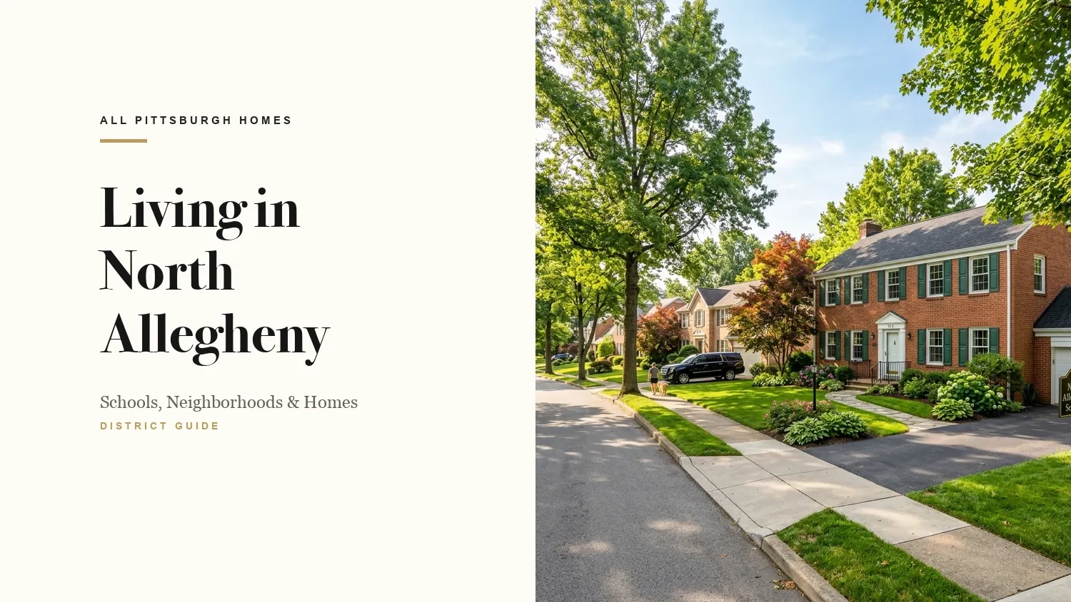 Living in North Allegheny School District: Homes & Guide