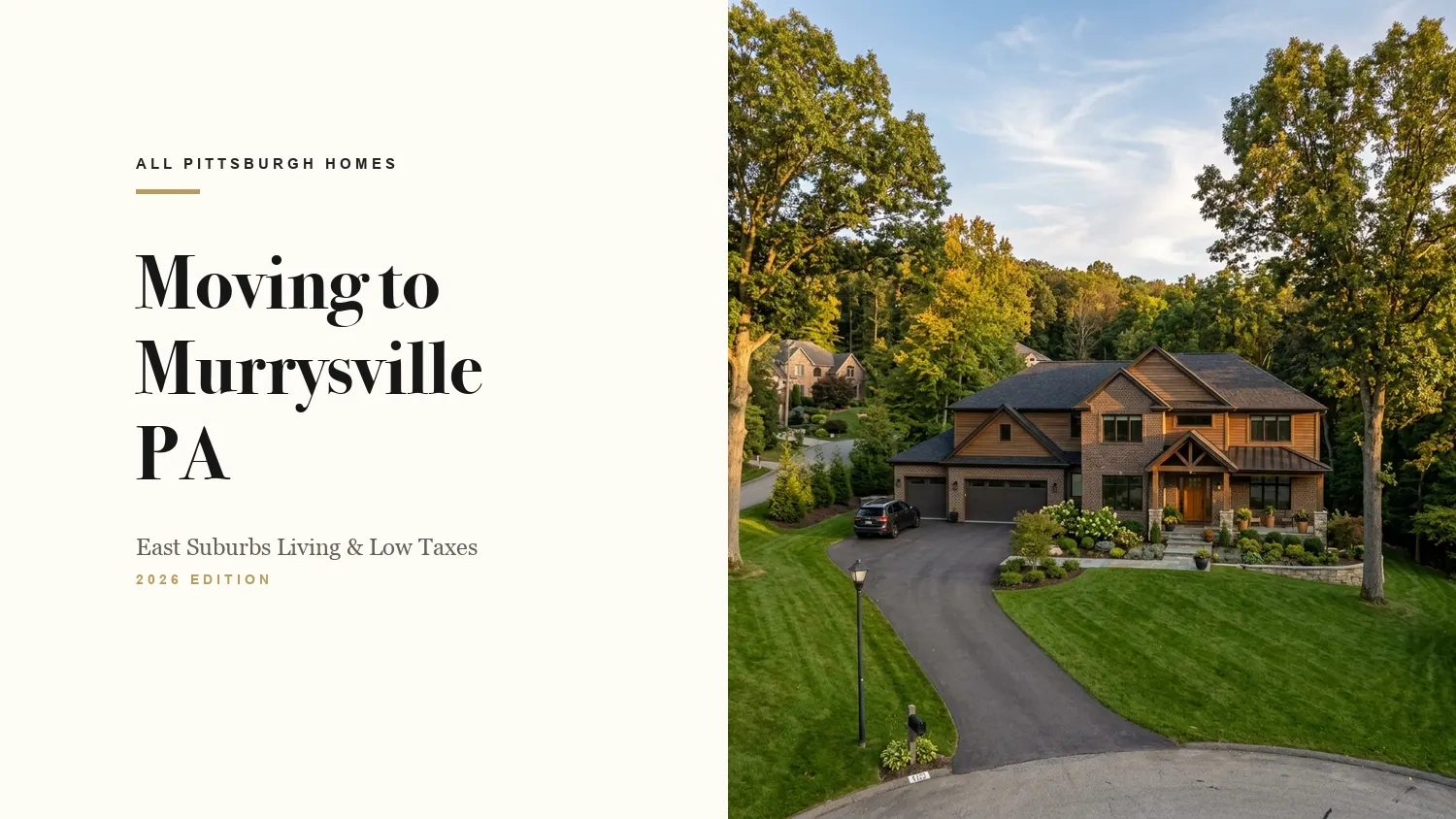 Moving to Murrysville PA: 2026 Relocation Guide