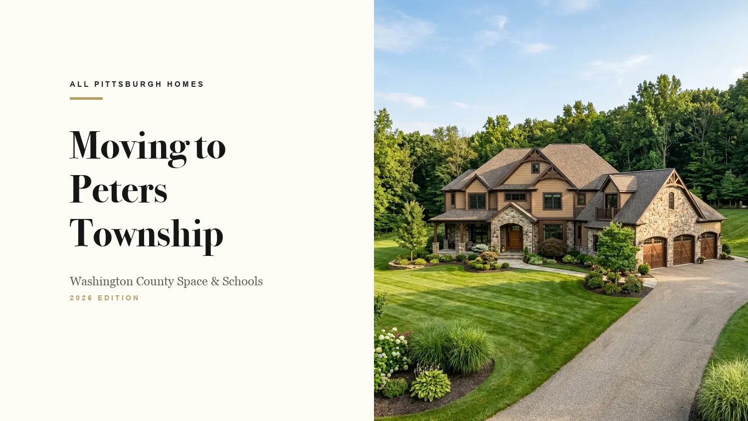 Moving to Peters Township PA: 2026 Homebuyer Guide