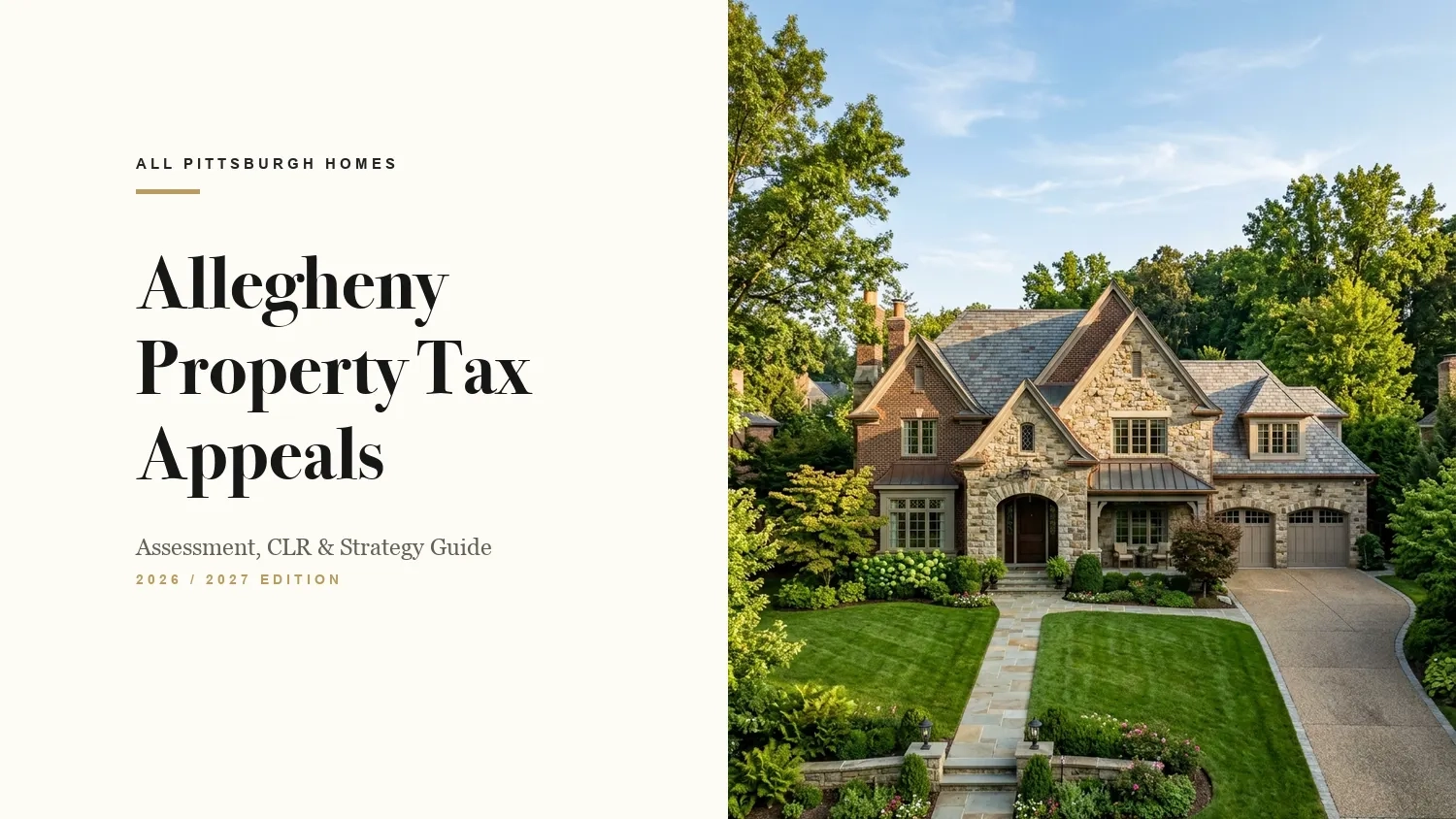 Allegheny County Property Tax Appeals: Complete 2026/2027 Guide