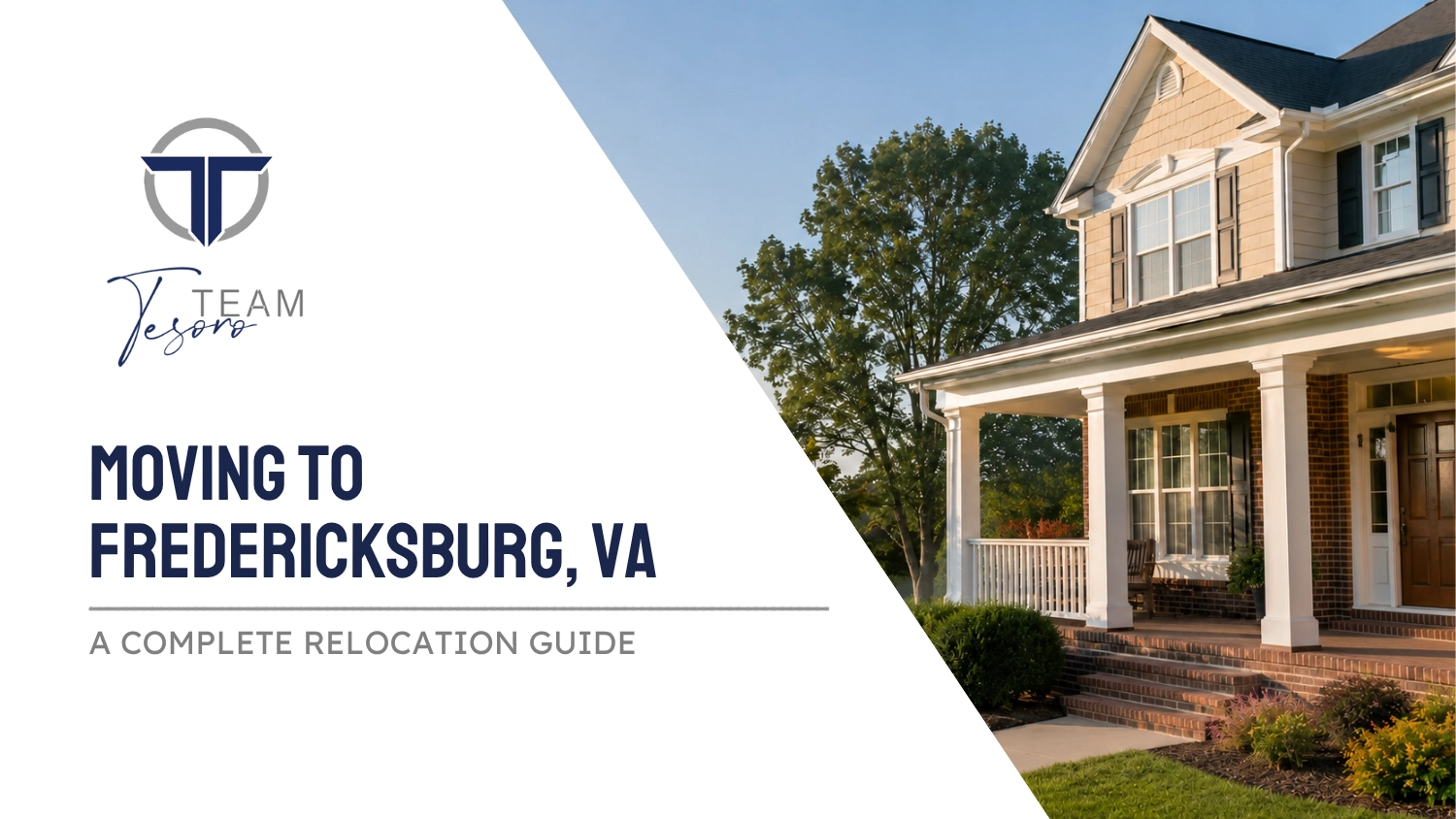 Moving to Fredericksburg, VA: A Complete Relocation Guide