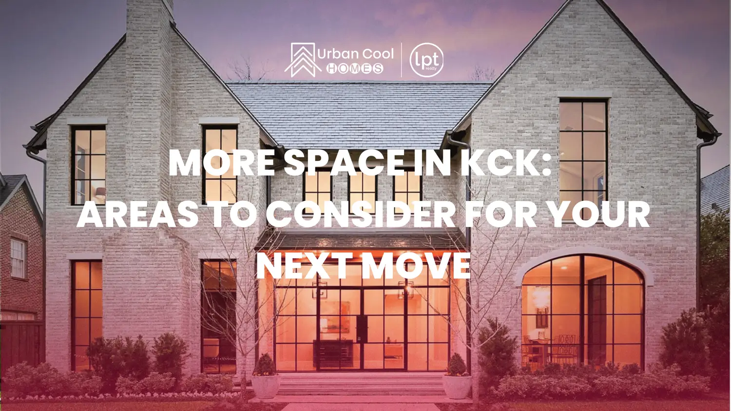 More Space in Kansas City, Kansas: Areas to Consider for Your Next Move