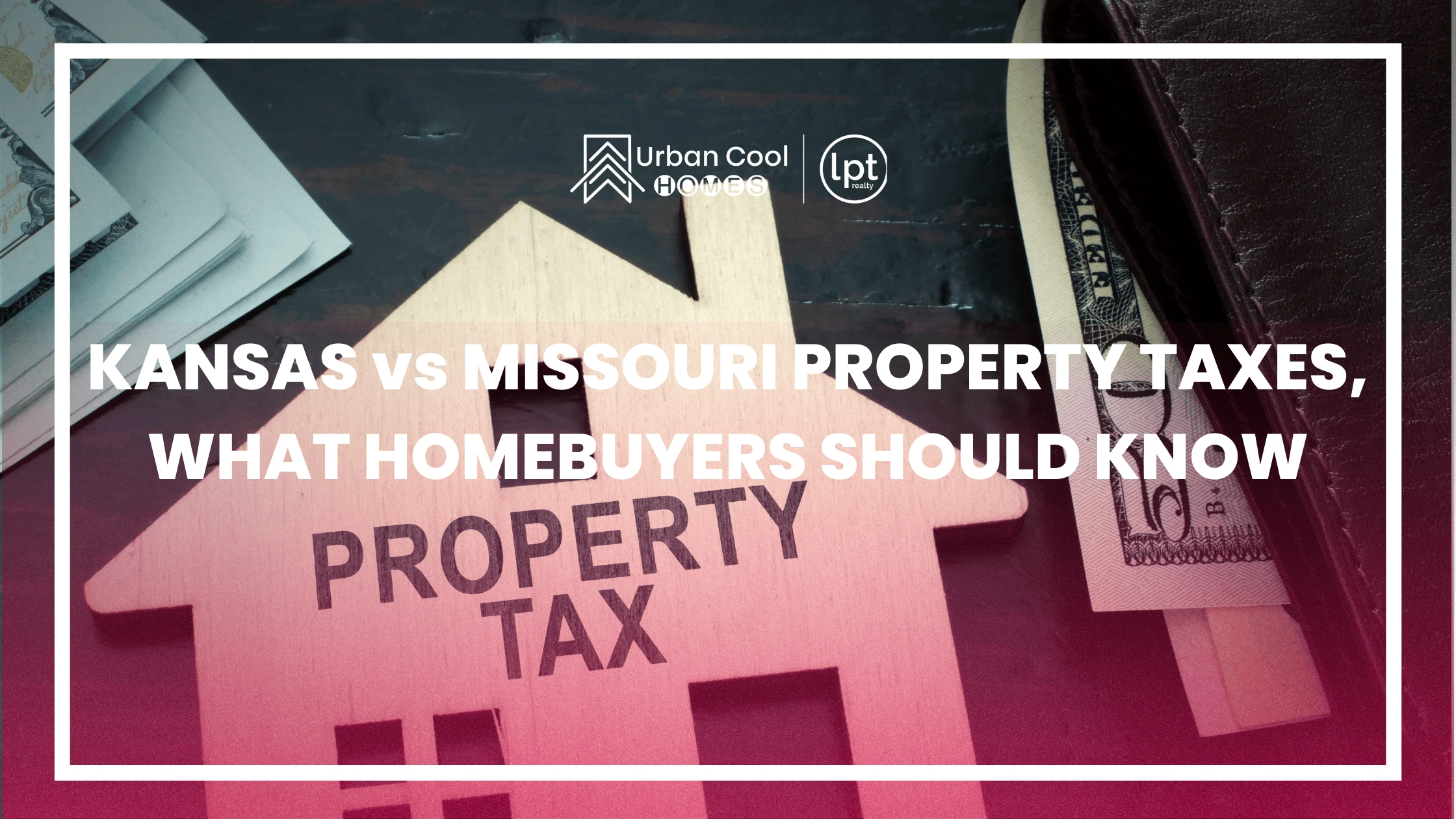 Kansas vs Missouri Property Taxes: What Homebuyers Should Know (2026)