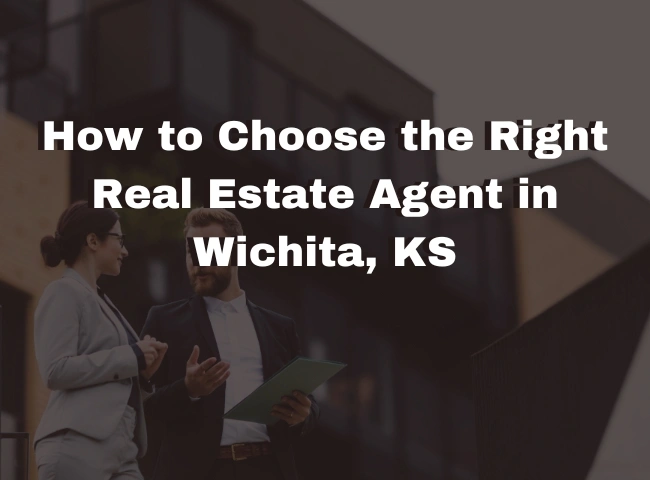 How to Choose the Right Real Estate Agent in Wichita, KS A professional man and woman discussing real estate in front of a modern building, with the text 'How to Choose the Right Real Estate Agent in Wichita, KS' overlaid.