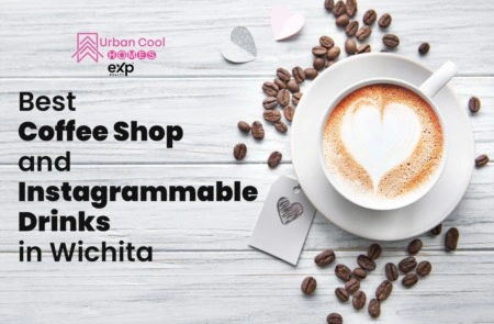Explore Wichita, Kansas Finest Coffee Shops and Instagrammable Drinks