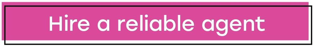 Hire a reliable agent Text that says