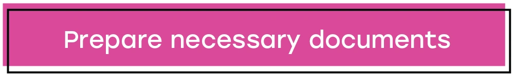 Prepare necessary documents Text that says