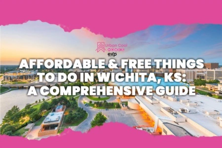 Affordable & Free Things to Do in Wichita, KS: A Comprehensive Guide
