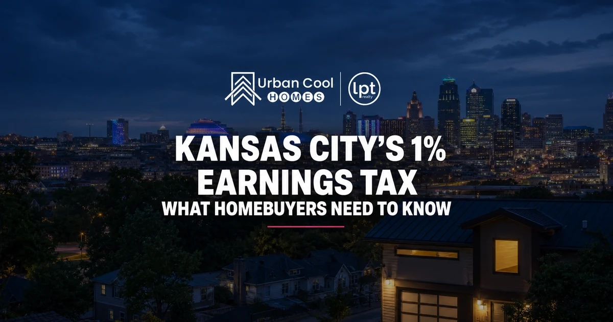 Kansas City’s 1% Earnings Tax: What Homebuyers Need to Know