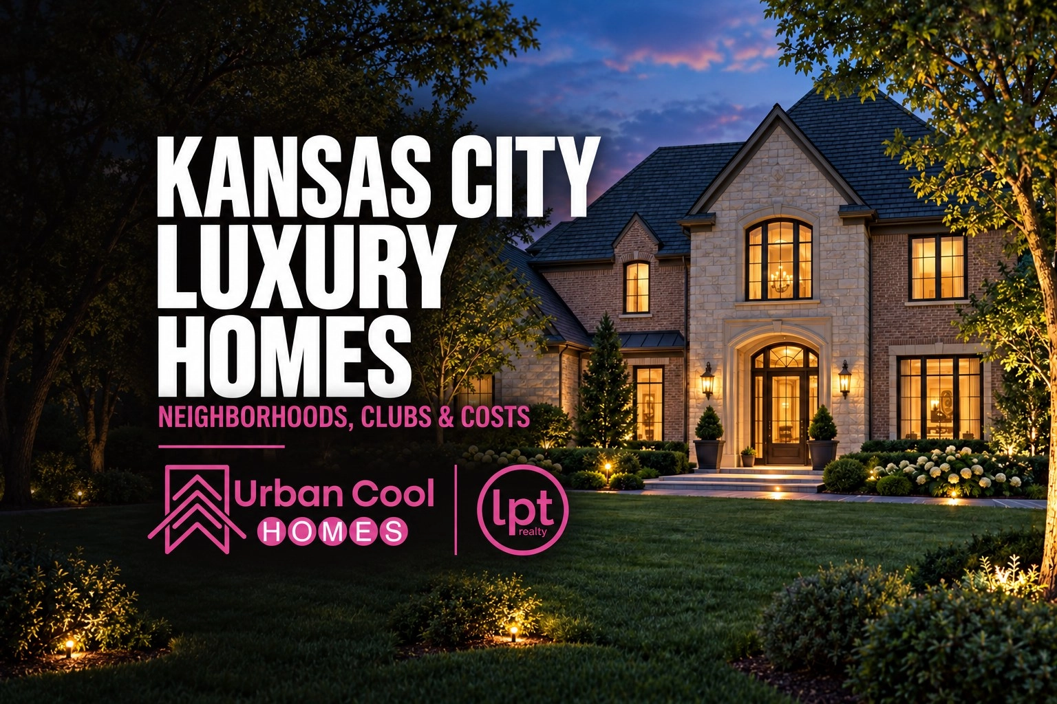 Kansas City Luxury Neighborhoods: Homes, Clubs and Costs