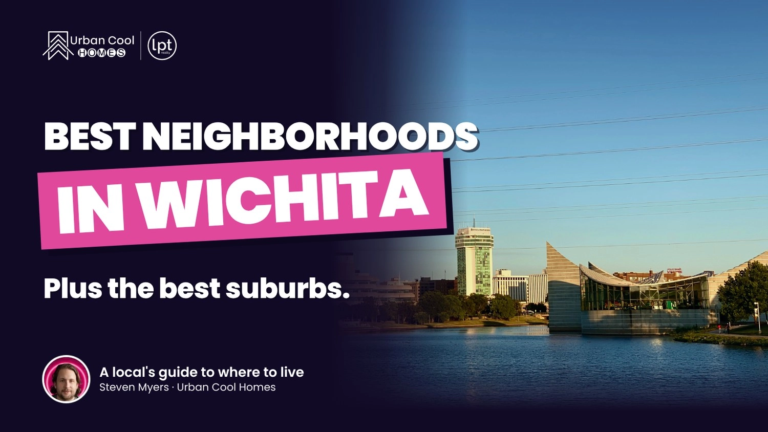 7 Best Neighborhoods in Wichita, KS: Best Places to Live and Best Suburbs