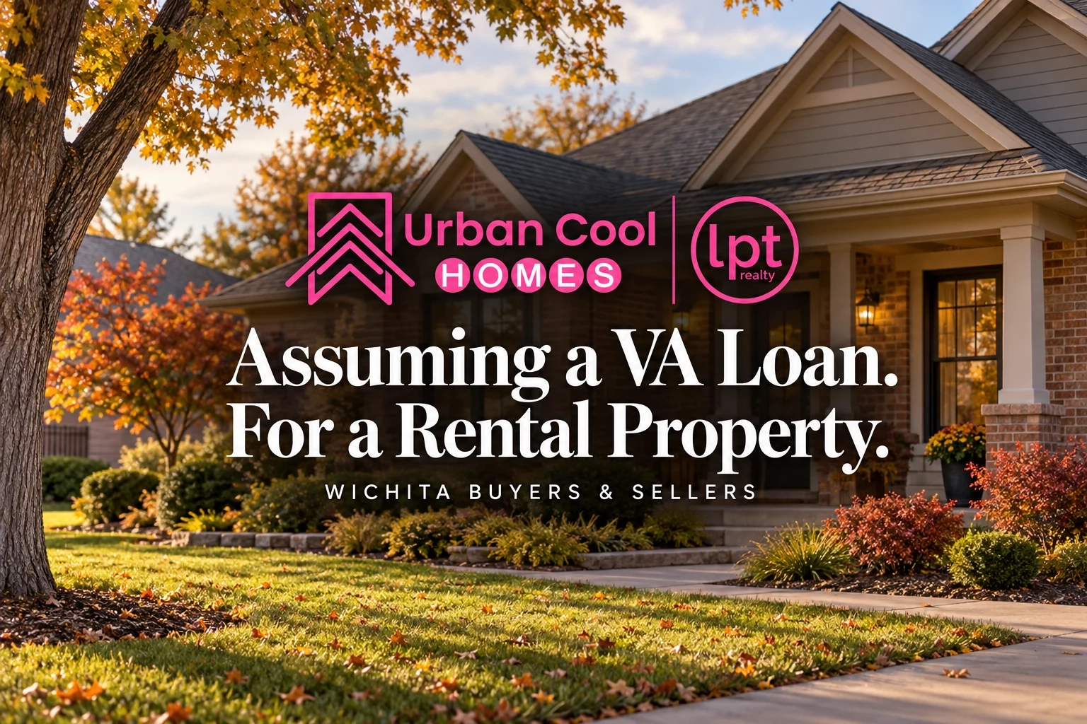 Can You Assume a VA Loan for an Investment Property in Wichita?