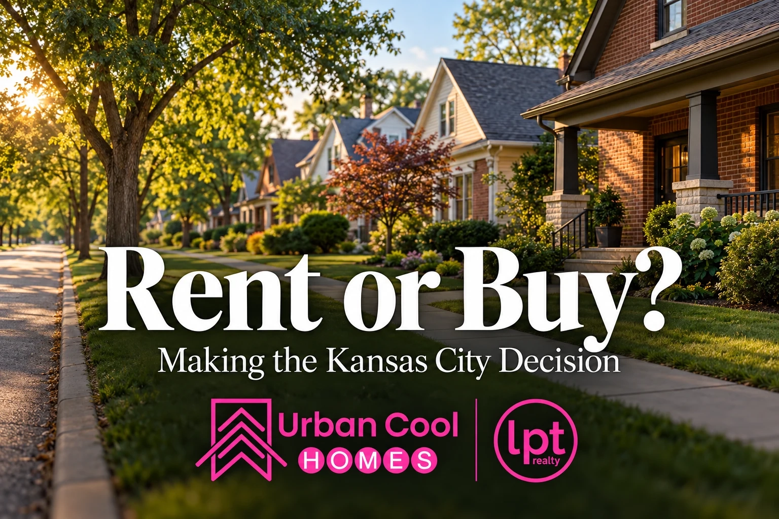 Is Buying a Home in Kansas City Worth It? Compare Renting and Owning
