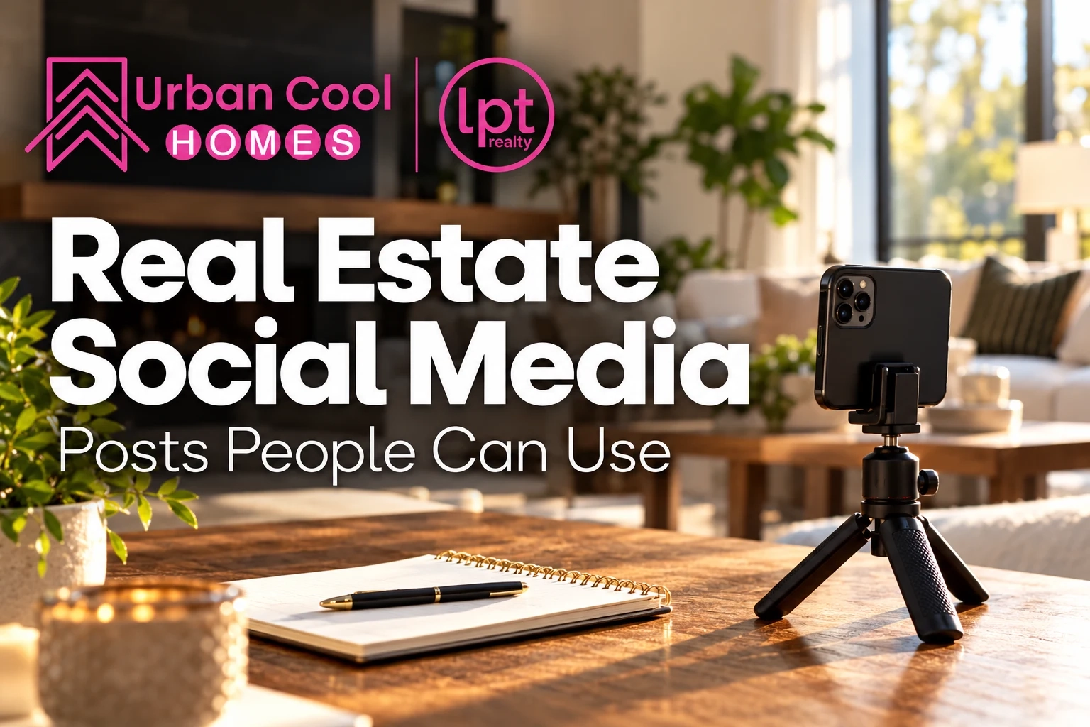 Social Media for Real Estate Agents: What to Post