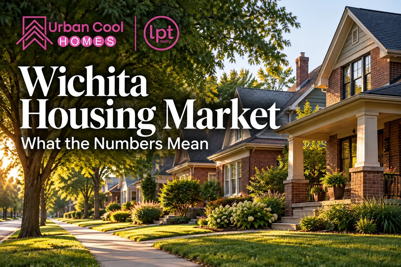 Is Wichita a Buyer’s or Seller’s Market in 2026?