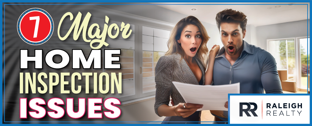 7 Major Home Inspection Issues {2024}