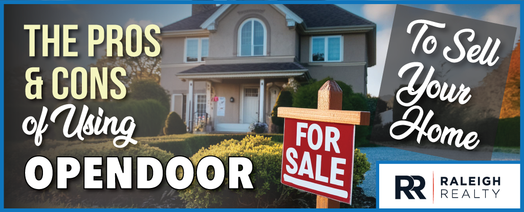 Pros and Cons of Using Opendoor to Sell Your Home