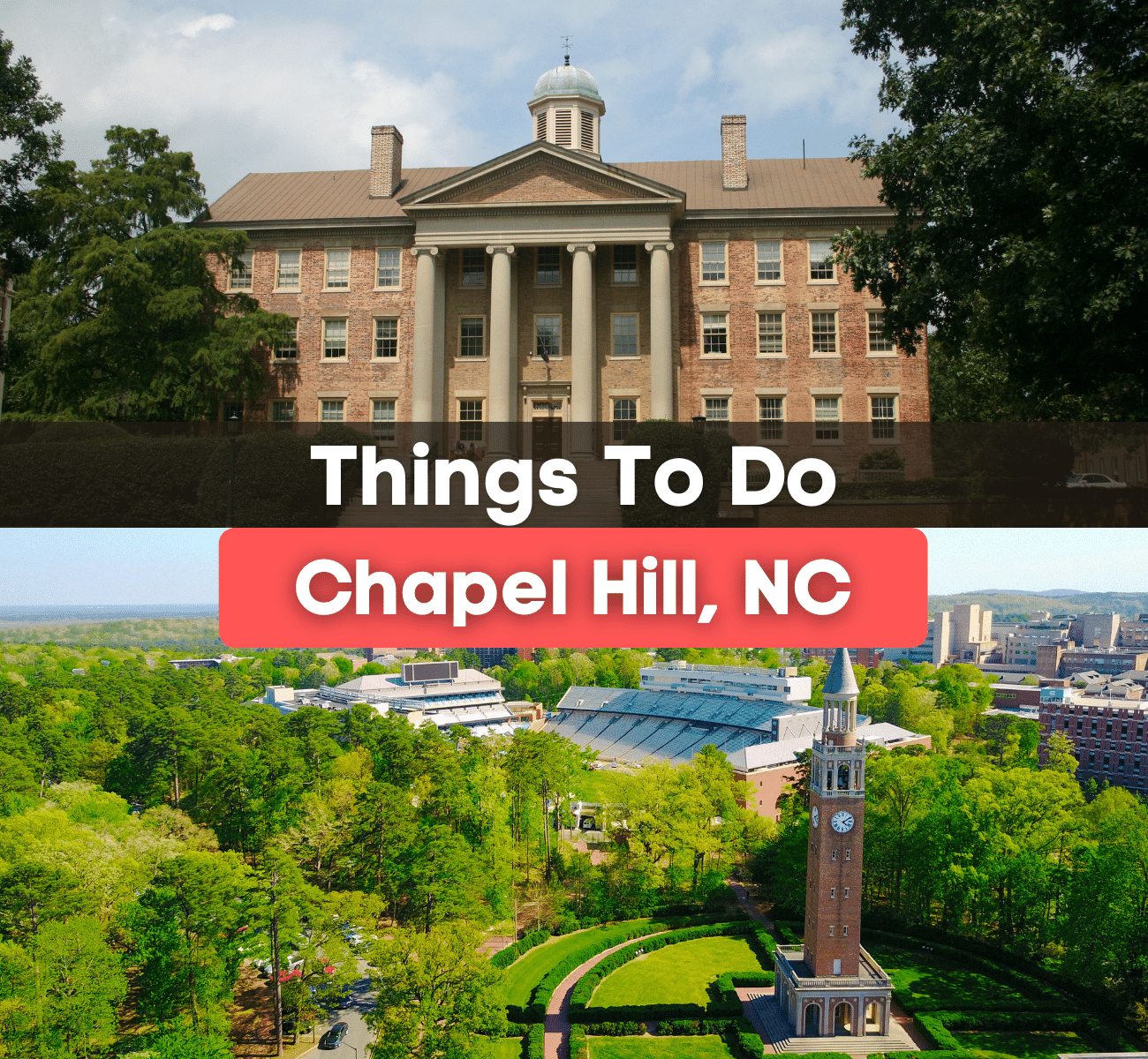 11 Fun Things To Do in Chapel Hill, NC